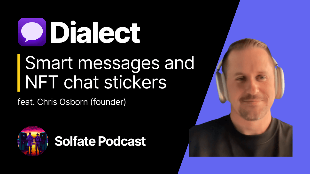 Smart messaging and Solana NFT chat stickers in Dialect