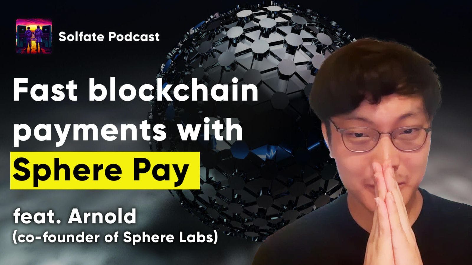 Fastest blockchain payments on Solana with Sphere Pay