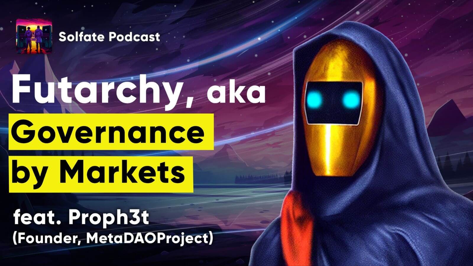 Exploring Futarchy: Governance by Markets with MetaDAO's Proph3t