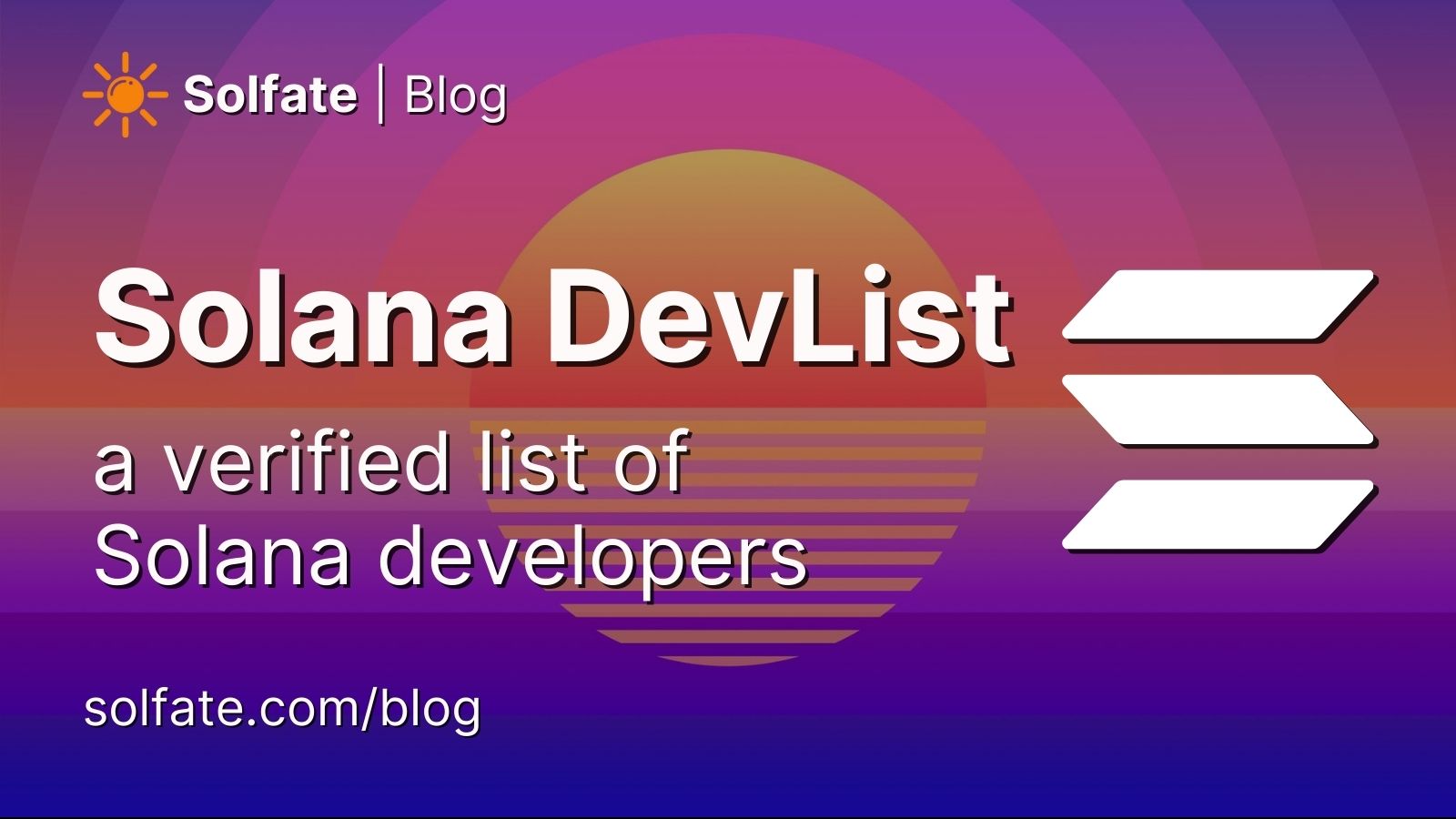 Launch of the Solana DevList: A List of Verified Solana Developers