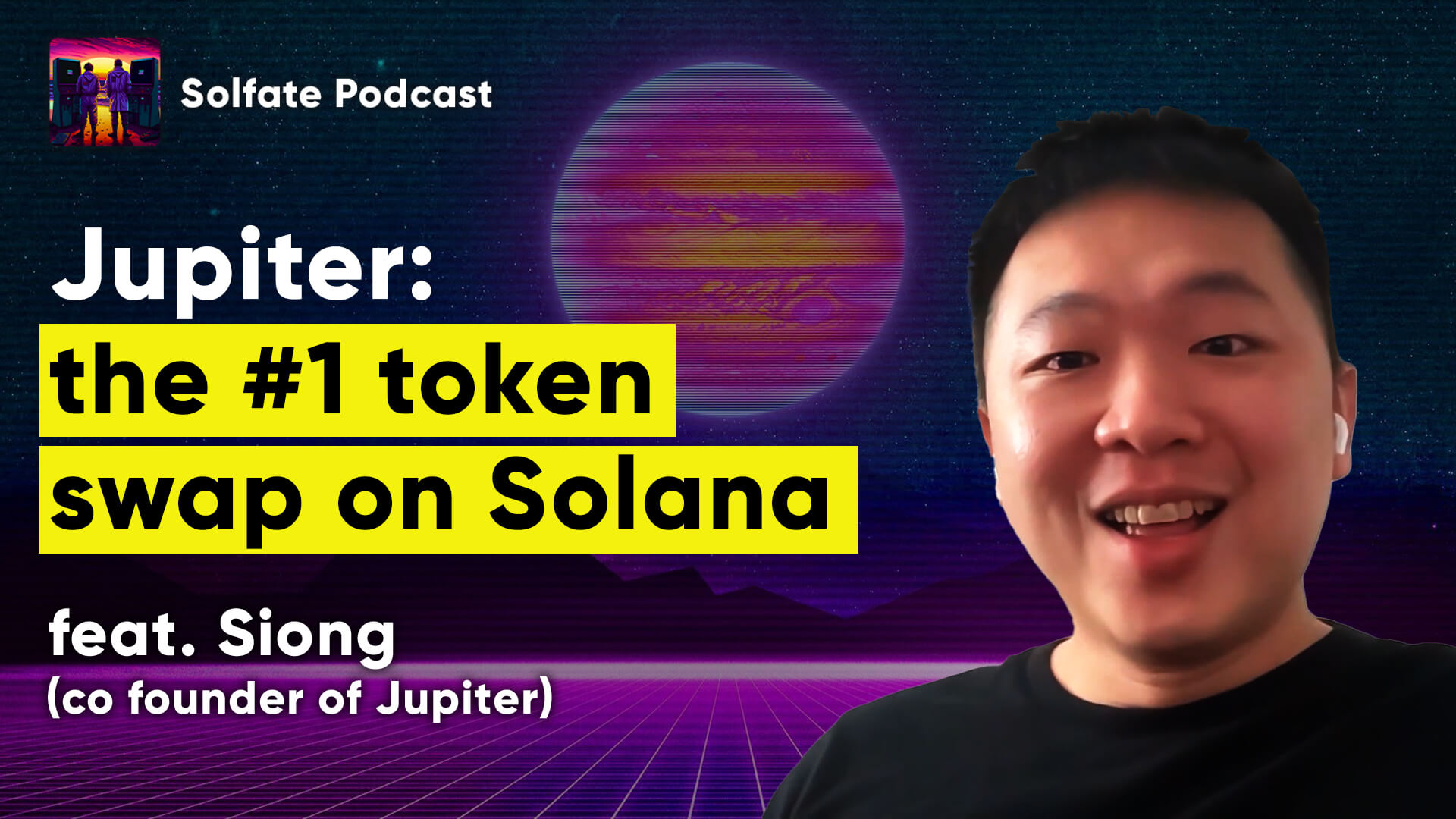 Jupiter Swap: the most popular swap aggregator on Solana (feat. Siong, co-founder of Jupiter)