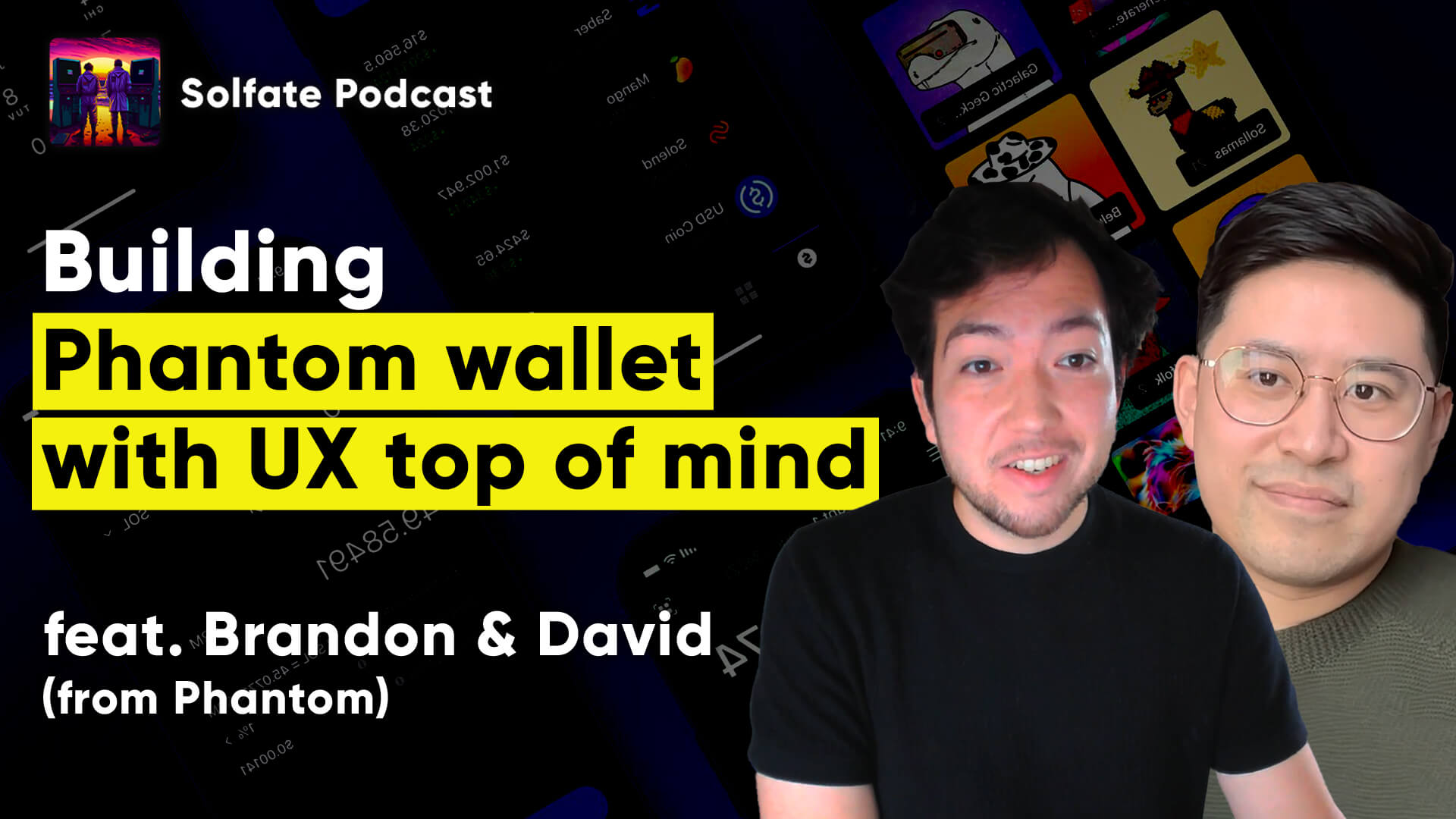Phantom Wallet: The most popular Solana wallet (feat. Brandon, CEO & co-founder)